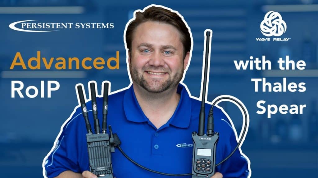 Persistent Systems Wave Relay®, Mobile AdHoc Networking Solution