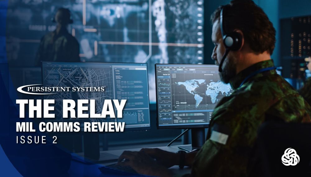 The Relay: Mil Comms Review No.2